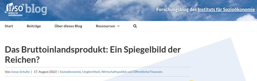 Cover: Das Bruttoinlandsprodukt: Ein Spiegelbild der Reichen? - ifso blog - Forschungsblog der Sozioökonomie
