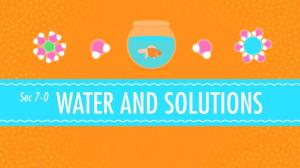 Cover: Water & Solutions - for Dirty Laundry: Crash Course Chemistry #7