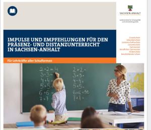 Cover: Sachsen-Anhalt - Impulse und Empfehlungen für den Präsenz- und Distanzunterricht