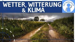 Cover: Wetter, Witterung & Klima - Begriffe & Unterschiede einfach erklärt - Klimasystem - Geografie