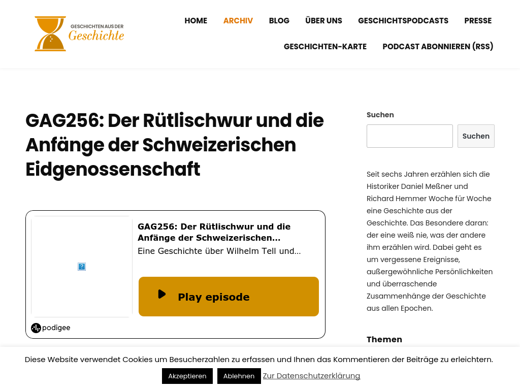 Cover: GAG256: Der Rütlischwur und die Anfänge der Schweizerischen Eidgenossenschaft - Geschichten aus der Geschichte