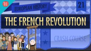 Cover: The French Revolution: Crash Course European History #21
