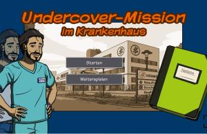 Cover: Undercover-Mission im Krankenhaus