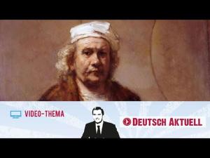 Cover: Rembrandt – Weltstar auch nach 350 Jahren | Deutsch lernen mit Videos