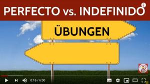 Cover: Pretérito Perfecto vs. Indefinido | Video-Übung