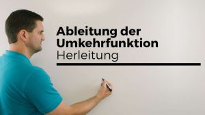 Cover: Ableitung Umkehrfunktion, Herleitung rechnerisch, Umkehrregel, Inversenregel | Mathe by Daniel Jung