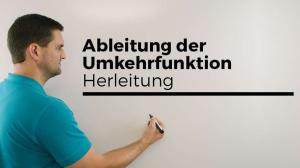 Cover: Ableitung Umkehrfunktion, Herleitung rechnerisch, Umkehrregel, Inversenregel | Mathe by Daniel Jung