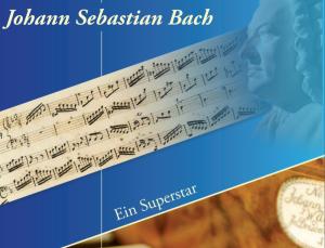 Cover: Johann Sebastian Bach: Ein Superstar