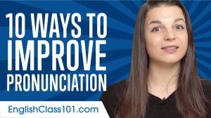 Cover: Top 10 Ways to Improve Your English Pronunciation