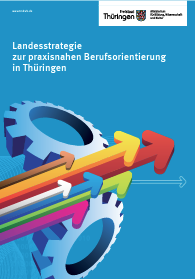Cover: Landesstrategie zur praxisnahen Berufsorientierung in Thüringen