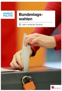 Cover: einfach POLITIK: Bundestagswahl in einfacher Sprache