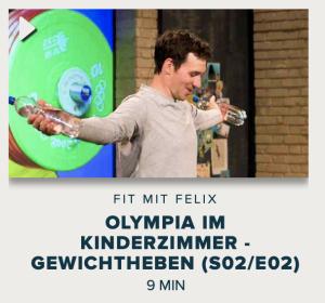 Cover: Fit mit Felix : Olympia im Kinderzimmer - Gewichtheben 