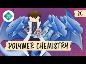Cover: Polymer Chemistry: Crash Course Organic Chemistry #35