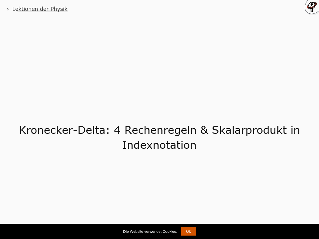 Cover: Kronecker-Delta: Rechenregeln & Skalarprodukt in Indexnotation