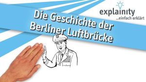 Cover: Die Geschichte der Berliner Luftbrücke einfach erklärt (explainity® Erklärvideo)