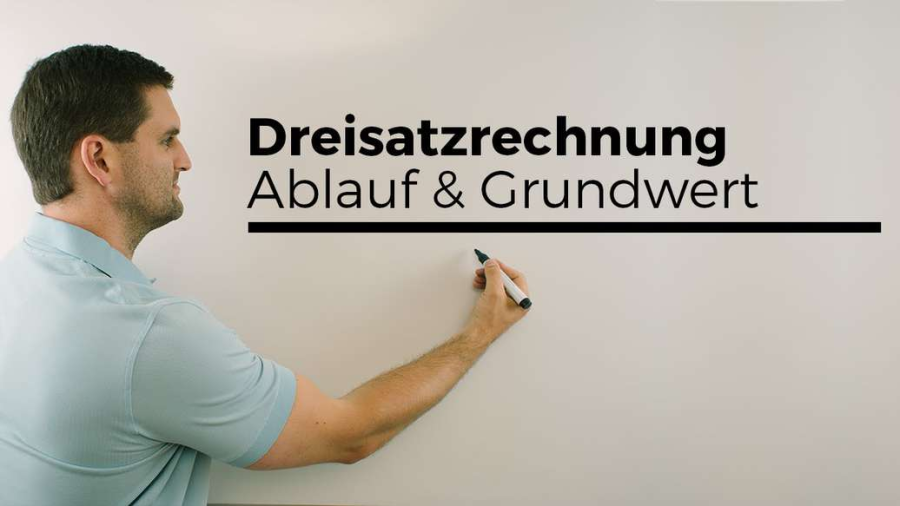 Cover: Dreisatzrechnung, Ablauf, Grundwert, Prozentwert, Mathehilfe online | Mathe by Daniel Jung