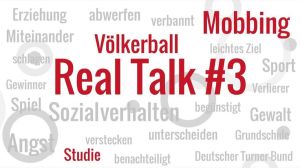 Cover: Völkerball ist Mobbing! | Real Talk #3