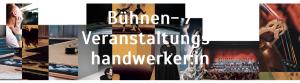 Cover: Bühnenhandwerker/in und Veranstaltungshandwerker/in - Berufe am Theater