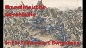 Cover: Amerikanische Geschichte erklärt: Verfassung & Bürgerkrieg