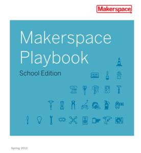 Cover: Makerspace Playbook - School Edition