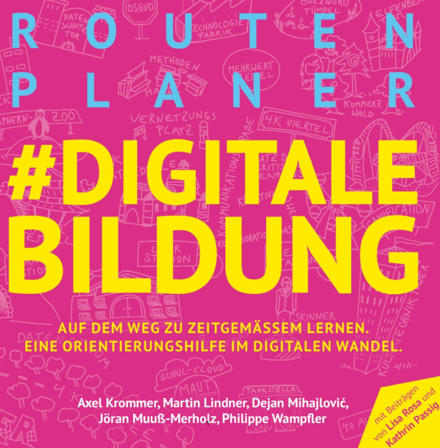 Cover: Digitale Bildung - Auf dem Weg zum zeitgemäßen Lernen