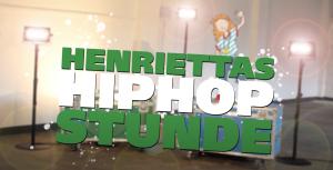 Cover: Henriettas Hip-Hop-Stunde 