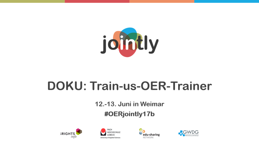 Cover: JOINTLY DOKU_Train us OER Trainer 12.-13.06.17 Weimar