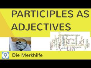 Cover: Participles as adjectives | EnglischGrammatik 9