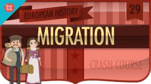 Cover: Migration: Crash Course European History #29