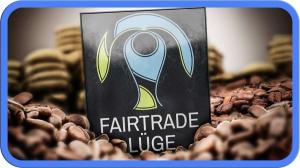 Cover: Die Fair-Trade-Lüge?!