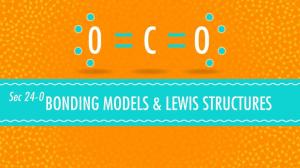 Cover: Bonding Models and Lewis Structures: Crash Course Chemistry #24