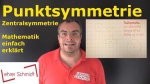 Cover: Punktsymmetrie - Zentralsymmetrie | Mathematik - einfach erklärt! | Lehrerschmidt