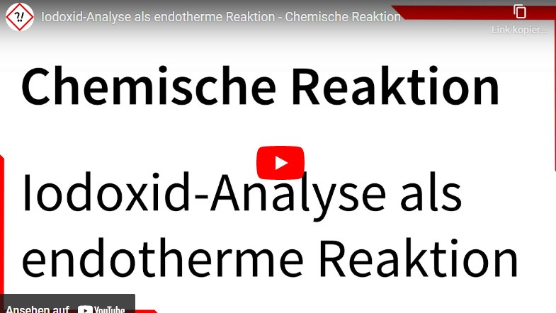 Cover: Iodoxid-Analyse als endotherme Reaktion - Chemische Reaktion