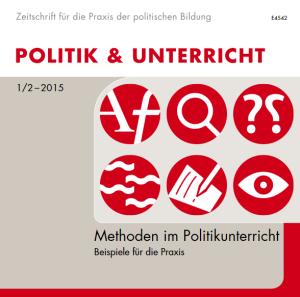 Cover: Methoden im Politikunterricht - Beispiele für die Praxis
