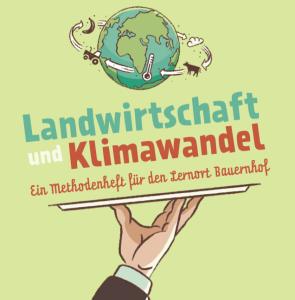 Cover: Lernort Bauernhof: Landwirtschaft und Klimawandel 