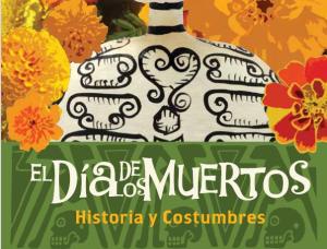 Cover: El Día de los Muertos | Historia y costumbres