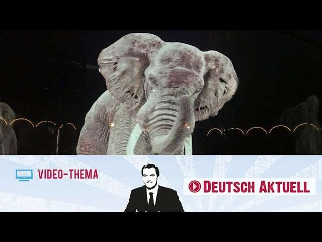 Cover: Hologramme als Zirkustiere | Deutsch lernen mit Videos