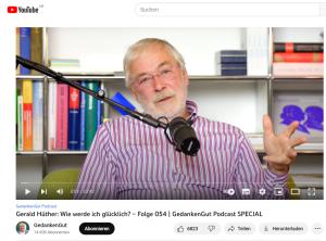 Cover: Gerald Hüther: Wie werde ich glücklich? GedankenGut Podcast
