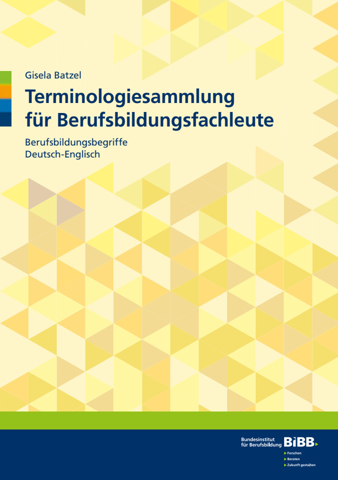 Cover: Berufsbildungsbegriffe Deutsch-Englisch, Bundesinstitut für berufliche Bildung (BiBB)