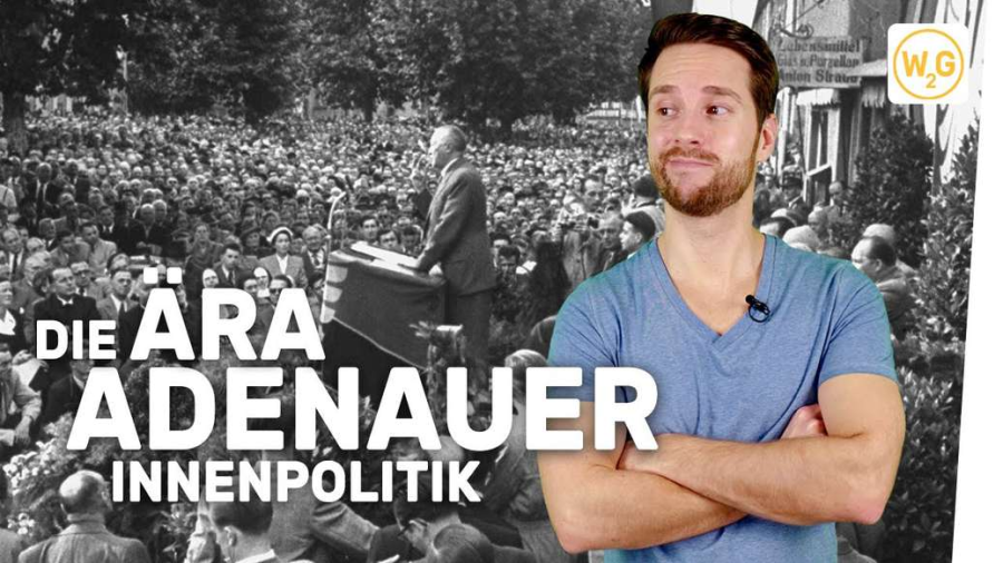 Cover: Die Ära Adenauer: Innenpolitik I Geschichte - MrWissen2go Geschichte