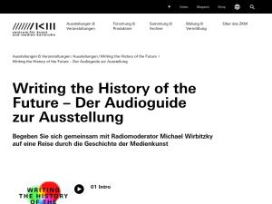 Cover: Writing the History of the Future | Eine Reise durch die Geschichte der Medienkunst