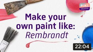 Cover: How to MAKE YOUR OWN PAINT like Rembrandt | The Rembrandt Course