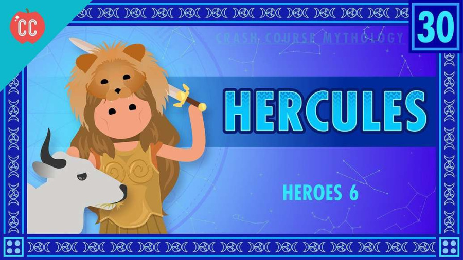 Cover: Herakles. Or Hercules. A Problematic Hero: Crash Course World Mythology #30