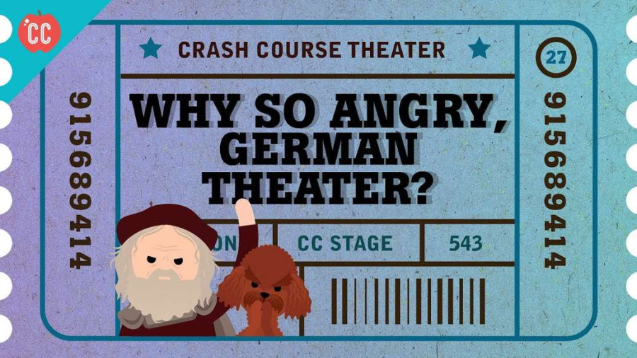 Cover: Why So Angry, German Theater? Crash Course Theater #27