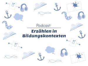 Cover: Podcast Erzählen in Bildungskontexten