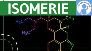 Cover: Isomerie einfach erklärt - Definition & Formen - Konstitution, Stereo, Konformation & Konfiguration