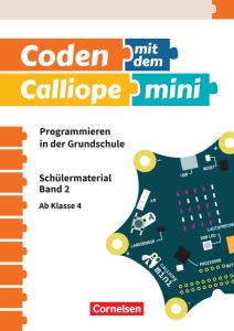 Cover: Coden mit dem Calliope mini 2 (Grundschule) 