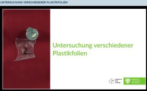 Cover: Untersuchung verschiedener Plastikfolien 