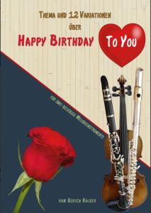 Cover: Happy Birthday To You: Thema und 12 Variationen