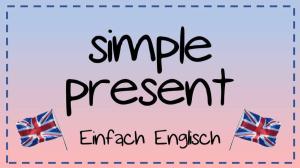 Cover: Das simple present - einfach erklärt | Einfach Englisch